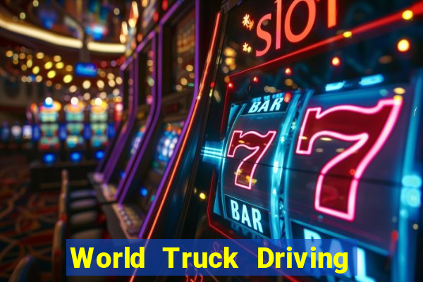 World Truck Driving Simulator Dinheiro Infinito tudo desbloqueado 2024